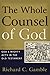 The Whole Counsel of God, Volume 1 by Richard C. Gamble