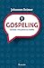 Gospeling: Lernen, von Jesus zu reden