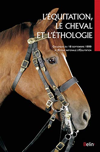 L'équitation, le cheval et l'éthologie (Paperback)