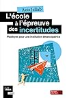 L'école à l'épreu...