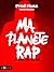Ma Planète Rap by Vincent Brunner