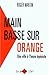 Main basse sur Orange