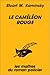 Le caméléon rouge