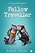 Fellow Traveller : A Journe...