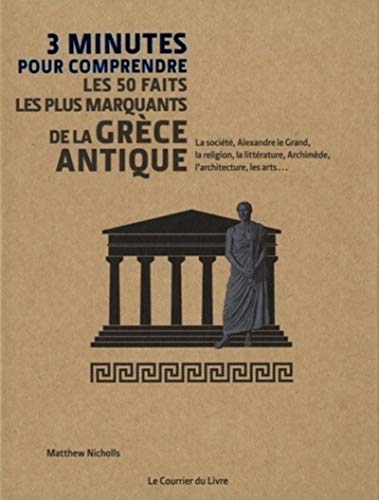 3 minutes pour comprendre les 50 faits les plus marquants de la Grèce antique (Paperback)