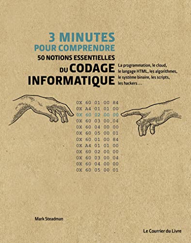 3 minutes pour comprendre 50 notions essentielles du codage informatique (Hardcover)