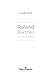 Roland Barthes ou l'art du ...