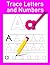 Trace Letters and Numbers: ...