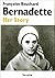 Bernadette, her story