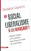 Social-libéralisme quelle alternative by Fondation copernic