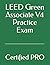 LEED Green Associate V4 Practice Exam by Certified PRO
