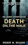 Death on the Walk...