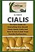Ultimate Cialis: The Best Guide On Everything One Should Know About Cialis And How To Use It And Treat Erectile Dysfunction