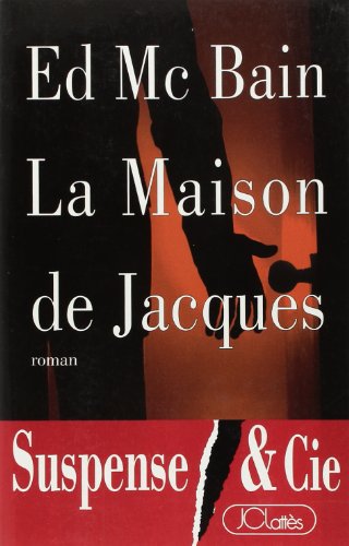 La Maison de Jacques (Thrillers)