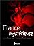France Mystérieuse