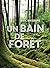 Un bain de forêt - Edition ...