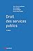 droit des services publics by Aurélie Virot-Landais