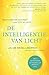 De intelligentie van licht:...
