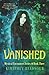 Vanished (The Mystical Encounter Series)