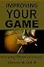 Improving Your Game: Growin...