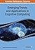 Emerging Trends and Applications in Cognitive Computing