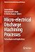 Micro-electrical Discharge ...