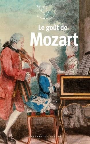 Le goût de Mozart (Pocket Book)