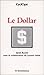 Le dollar