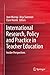 International Research, Policy and Practice in Teacher Education by Jean Murray