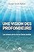 Une vision des profondeurs by Susan Scott Sutton