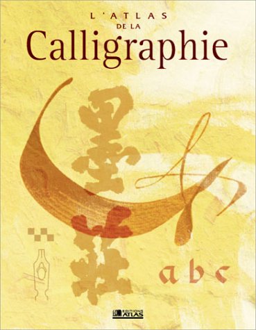 L'Atlas de la calligraphie (Paperback)