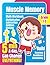 Muscle Memory: 5 Minute Math Workbook to Improve Your Consistency, Confidence, and Accuracy in Solving Addition, Subtraction, Multiplication, and Division Problems