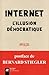 Internet - L'illusion démoc...