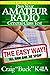 Pass Your Amateur Radio General Class Test - The Easy Way: 2023-2027 Edition (EasyWayHamBooks)