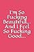 I'm So Fucking Beautiful, a...