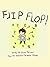 FLIP FLOP!: Dyslexia Overload