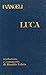 I vangeli. Luca