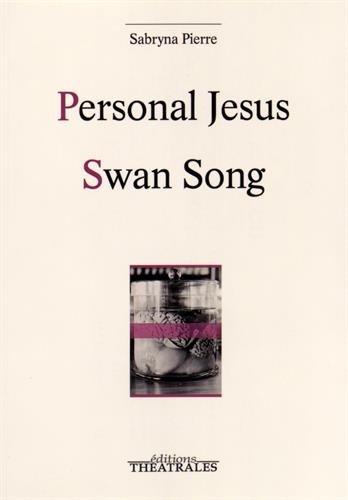 Personal Jésus, Swan Song (Paperback)