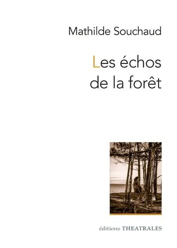 Les échos de la forêt (Paperback)