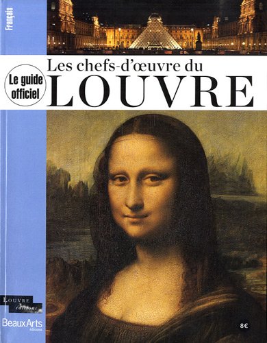 LE GUIDE OFFICEL - LES CHEFS-D'OEUVRE DU LOUVRE (FRANCAIS) (NE)