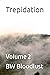 Trepidation: Volume 2