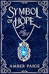 Symbol of Hope by Amber  Paige