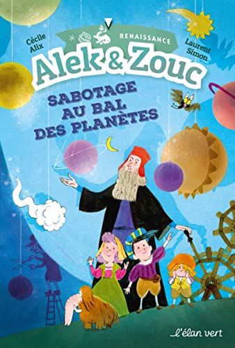 Alek & Zouc Sabotage au bal des planètes (Hardcover)