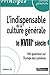 L'indispensable de la culture générale - Le 18ème siècle by Gilbert Py