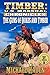Timber: U.S. Marshal Chronicles: The Guns of Dukes and Timber