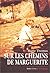 sur les chemins de marguerite