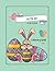 Easter Activity Coloring Book For Kids Age 4-8 by Christie Green