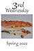 3rd Wednesday: Spring, 2022