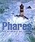 Phares, les gardiens de lum...