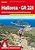 Mallorca - GR 221: Auf der ...